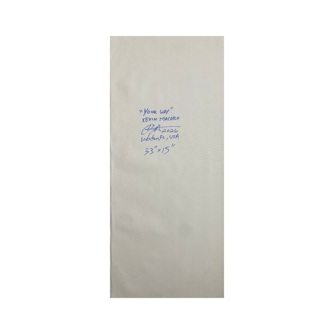 “Your Way” - 1 of 1 Painting