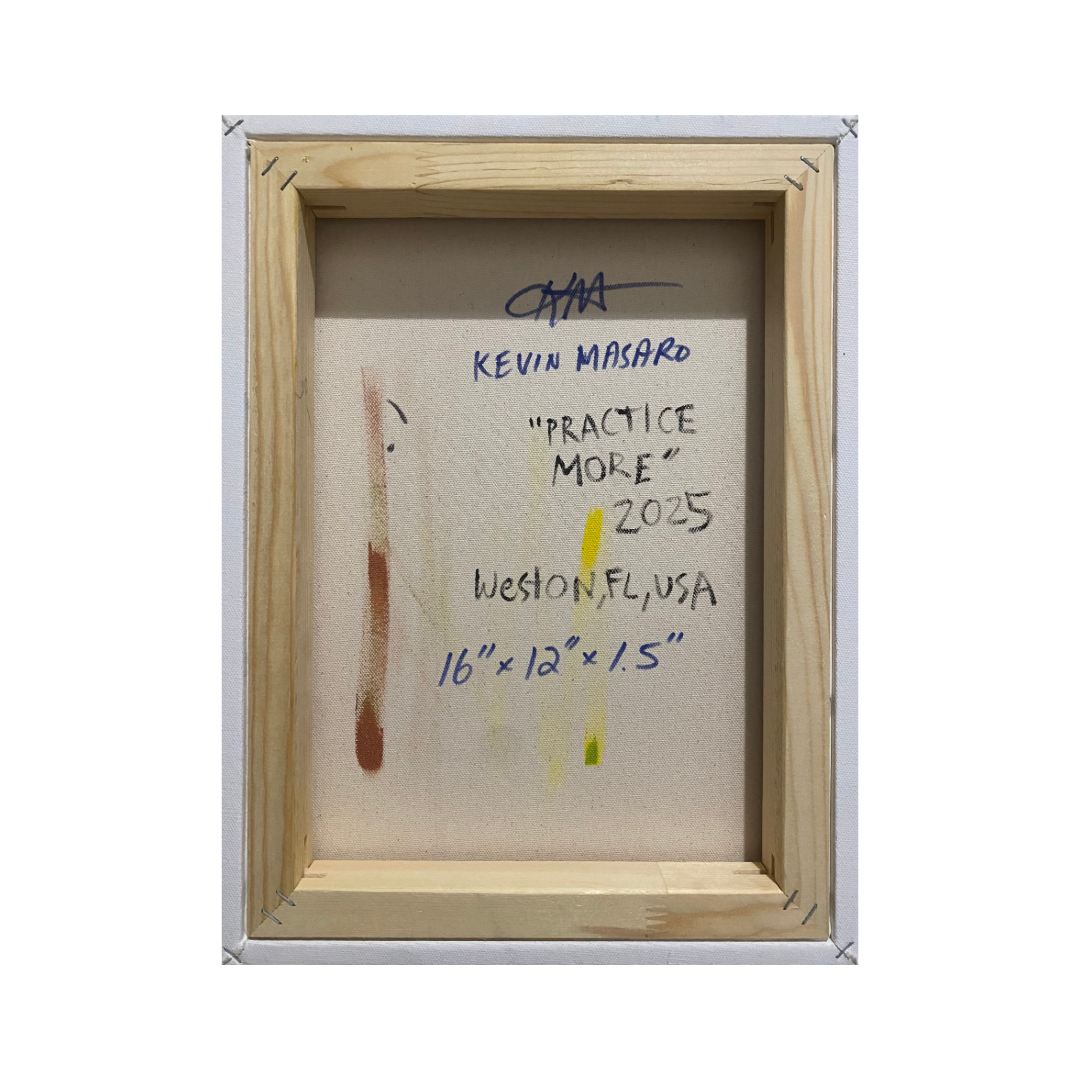 “Practice More” - 1 of 1 Painting